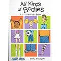 All Kinds of Bodies: a Lift-the-Flap Book (All Kinds of...)