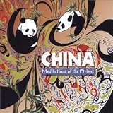 China: Meditations of the Orient