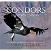Condors in Canyon Country: The Return of the California Condor to the Grand Canyon Region