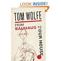 From Bauhaus to Our House
