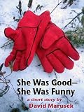 She Was Good-She Was Funny