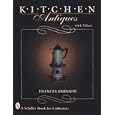Kitchen Antiques by Frances Johnson