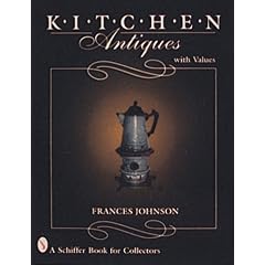 Kitchen Antiques by Frances Johnson