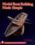 Model Boat Building Made Simple