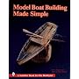 Model Boat Building Made Simple