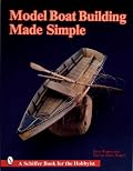 Model Boat Building Made Simple