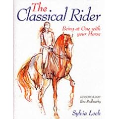 The Classical Rider: Being at One with Your Horse