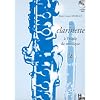 La clarinette � l'�cole de musique Volume 2
