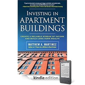 Investing in Apartment Buildings: Create a Reliable Stream of Income and Build Long-Term Wealth