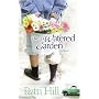 Like a Watered Garden: A Novel (Garden Gates)