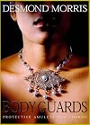 Body Guards: Protective Amulets & Charms