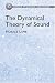 Book The Dynamical Theory of Sound (Dover Phoenix Editions)