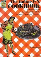 The Guitar F/X Cookbook