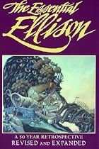 The Essential Ellison: A 50-Year Retrospective