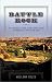 Battle Rock: The Struggle Over a One-Room School in America's Vanishing West by William Celis ISBN 1891620665