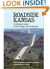 Roadside Kansas: A Traveler's Guide to Its Geology and Landmarks