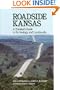 Roadside Kansas: A Traveler's Guide to Its Geology and Landmarks