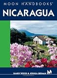 Moon Handbooks Nicaragua (Moon Handbooks)