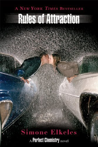 Rules of Attraction (A Perfect Chemistry Novel) Paperback August 16, 2011