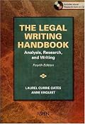 The Legal Writing Handbook: Analysis, Research And Writing