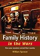 Family History in the Wars: How Your Ancestors Served Their Country (National Archives)