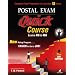 Postal Exam 460 Quick Course: Complete Test Preparation in Less Than 12 Hours