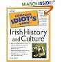 The Complete Idiot's Guide to Irish History and Culture