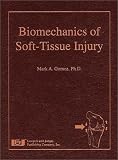 Biomechanics of Soft-Tissue Injury