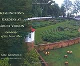 Washington's Gardens at Mount Vernon Knowing God: Walking through the Book of Books