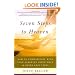 Seven Steps to Heaven: How to Communicate with Your Departed Loved Ones in Seven Easy Steps