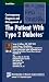 Contemporary Diagnosis and Management of The Patient With Type 2 Diabetes