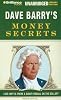 Dave Barry's Money Secrets: Like: Why Is There a Giant Eyeball on the Dollar?