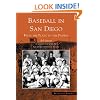 Baseball in San Diego: From the Plaza to the Padres (Images of Baseball: California)