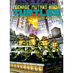 Teenage Mutant Ninja Turtles Artobiography
