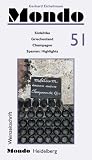 Mondo Weinzeitschrift, Nr.51 : S&uuml;dafrika, Griechenland, Champagne, Spanien: Highlights - Gerhard Eichelmann