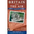 Britain From The Air - Flying Through History