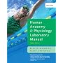 Human Anatomy and Physiology Lab Manual, Main Version (8th Edition) (MyA&P Series)