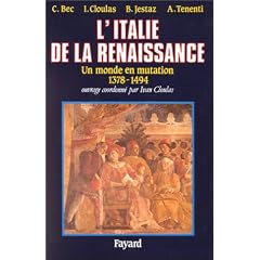 L'Italie de la Renaissance : Un monde en mutation (1378-1494)