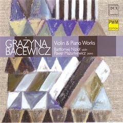 Bacewicz Werke f�r Violine+Klavier