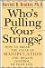 Who's Pulling Your...
