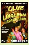 The Clue of the Linoleum Lederhosen