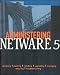 Administering Netware 5 (Administering)