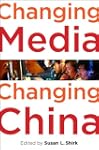 Changing Media, Changing China