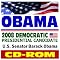 Obama - Senator Barack Obama, 2008 Democratic Presidential Candidate, Public Papers, Speeches, Policies, News (CD-ROM)