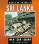 Sri Lanka: War-Torn Island (World in Conflict)