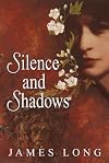 Silence and Shadows
