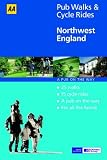 North West of England (AA 40 Pub Walks & Cycle Rides)