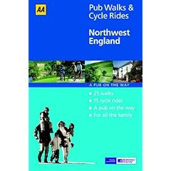 North West of England (AA 40 Pub Walks & Cycle Rides)