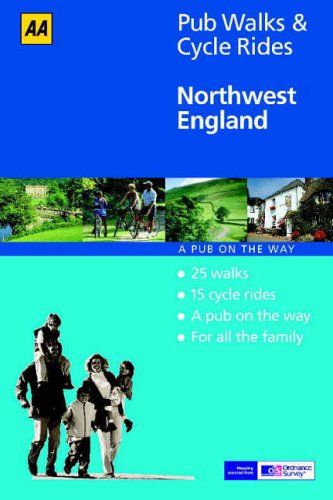 North West of England (AA 40 Pub Walks & Cycle Rides)