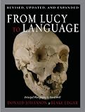 From Lucy to Language: Revised, Updated, and Expanded